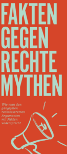 Fakten gegen rechte Mythen - Broschüre